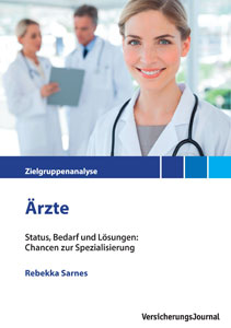 Rebekka Sarnes - Zielgruppenanalyse: Ärzte Status, Bedarf und Lösungen: Chancen zur Spezialisierung